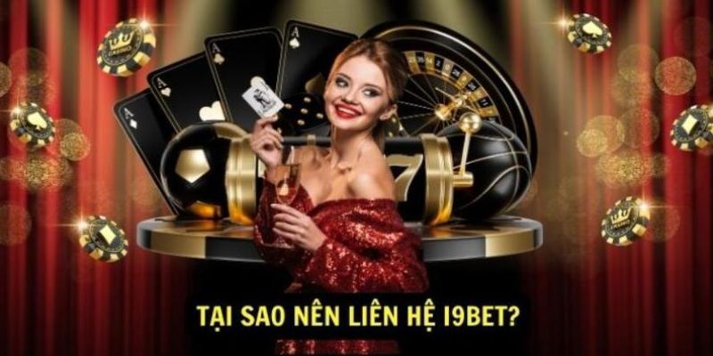 Hãy liên hệ i9bet nếu bạn gặp khó khăn