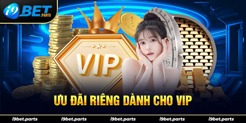 Khuyến mãi cực khủng dành riêng cho khách hàng VIP